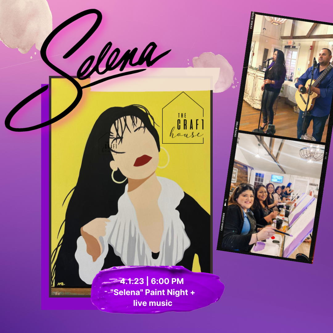 Selena Paint Night (Instagram Post (Portrait)) (Facebook Event Cover) (Instagram Post (Square))